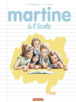 cover image of Martine, les éditions spéciales- Martine à l'école